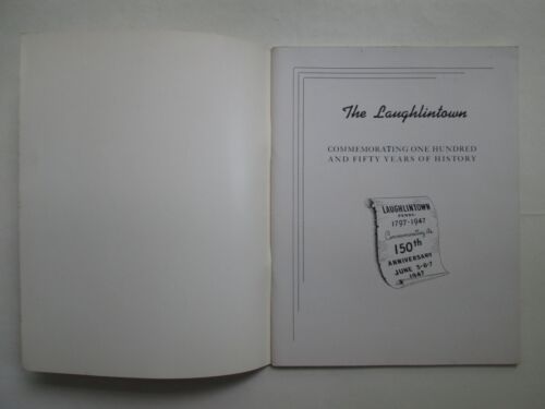 1947 Laughlintown PA 150th Anniversary Program Community History Publication - Foto 2 di 19