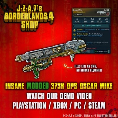 Borderlands 4  MODDED 373K DPS OSCAR MIKE AR FIRES LIKE SMG BL4 PC-PS-XBOX 