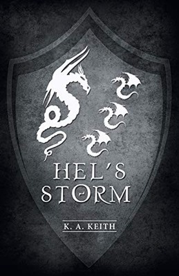 HELS STORM By K. A. Keith **BRAND NEW**