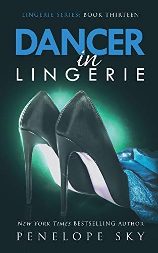 Dancer in Lingerie: 13 (Beyond Buttons Series) - Sky, Penelope