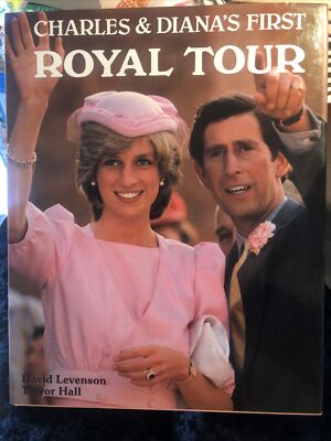 Charles & Diana's First Royal Tour 1983 Book by David Levenson Trevor Hall