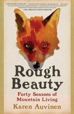 NEW Rough Beauty: Forty Seasons of Mountain L... 9781501152290 by Auvinen, Karen