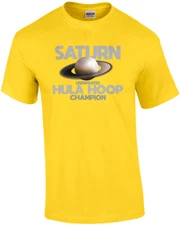 Saturn - Undefeated Hula Hoop Champion - Funny T-Shirt