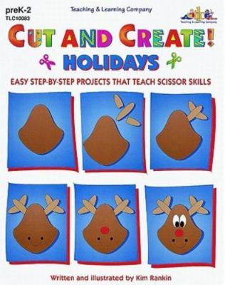 Cut and Create! Holidays by Kim Rankin