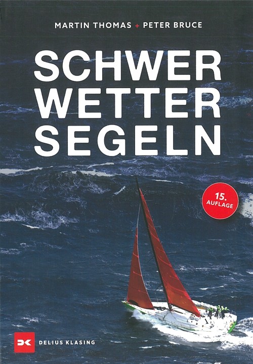 Bruce: Schwerwettersegeln NEU Handbuch/Ratgeber/Segeln/Sturm/Unwetter/Segel-Buch
