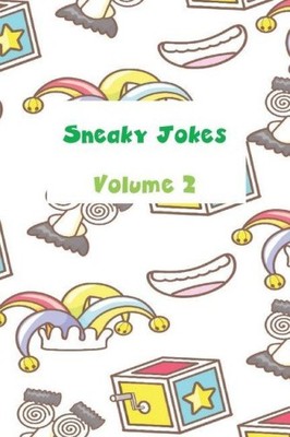 Sneaky Jokes Volume 2 by Pauline Malkoun