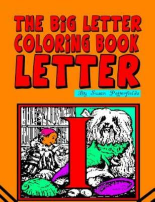 The Big Letter Coloring Book: Letter I