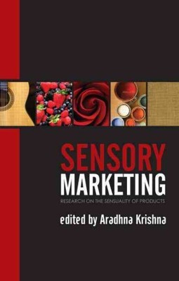 Sensory Marketing : Research on the Sensuality of Products, Paperback by Kris...