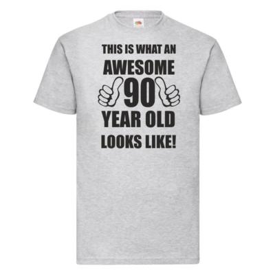 90th 90 Years Old Ninetieth Birthday Presents Mens Funny Awesome T-Shirt