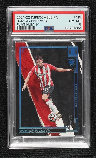 2021 Impeccable Premier League Platinum 1/1 Romain Perraud #115 PSA 8 Rookie RC