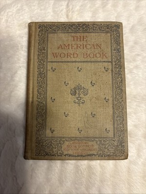 1897 The American Word Book By, Calvin Patterson