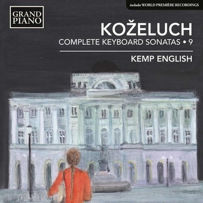 Kozeluch / English - Leopold Koaeluch: Complete Keyboard Sonatas, Vol. 9 [New CD