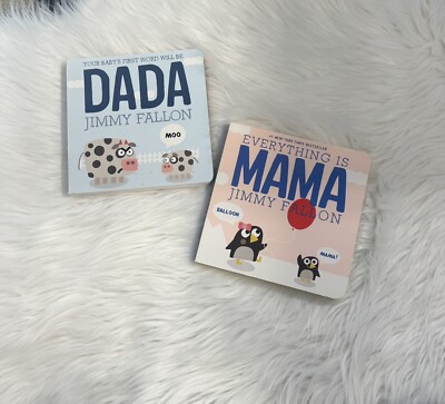 Everything is mama & Your Baby  First Word Is dada by Jimmy Fallon BOOKS
