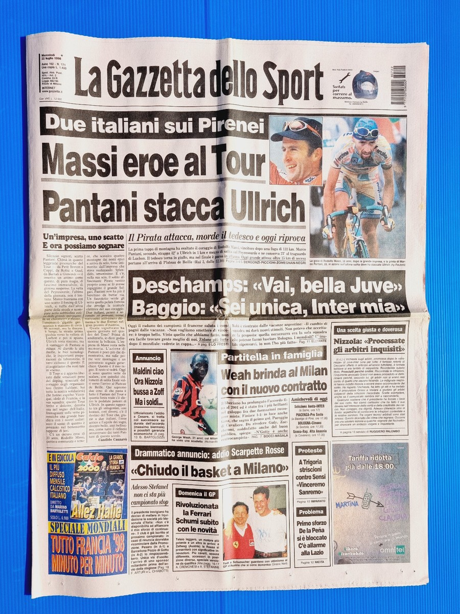 Gazzetta Dello Sport - 22 Juillet 1998 - Pantani, Massi, Deschamps, Baggio, Weah