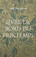 Vincent Magni | Livre De Bord Du Printemps | Taschenbuch | FranzöSisch (2025)
