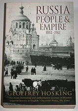 Russia: People and Empire: 1552-1917, Hosking, Geoffrey