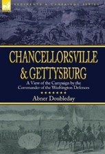 Abner Doubleday Chancellorsville and Gettysburg (Hardback) (UK IMPORT)