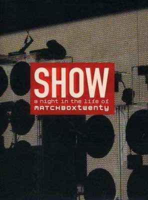 Show: A Night in the Life of Matchbox Twenty (DVD) Matchbox Twenty