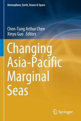 Chen - Changing Asia-Pacific Marginal Seas - New paperback or softback - X555z