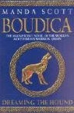 Boudica: Dreaming the Hound - Paperback By MANDA SCOTT - GOOD