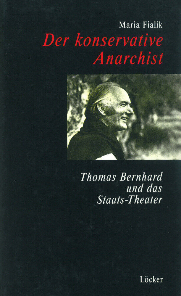 Thumbnail - Maria Fialik | Der Konservative Anarchist | Buch | Löcker | Ean