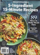 5-Ingrediant 15-minute Recipes- Weight Watchers Magazine- BRAND NEW