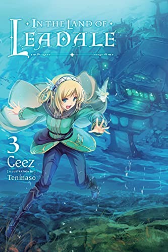 In the Land of Leadale, Vol. 3 (light novel):... by tenmaso Paperback / softbackFREE US DELIVERY | ISBN: 1975322169 | Quality Books