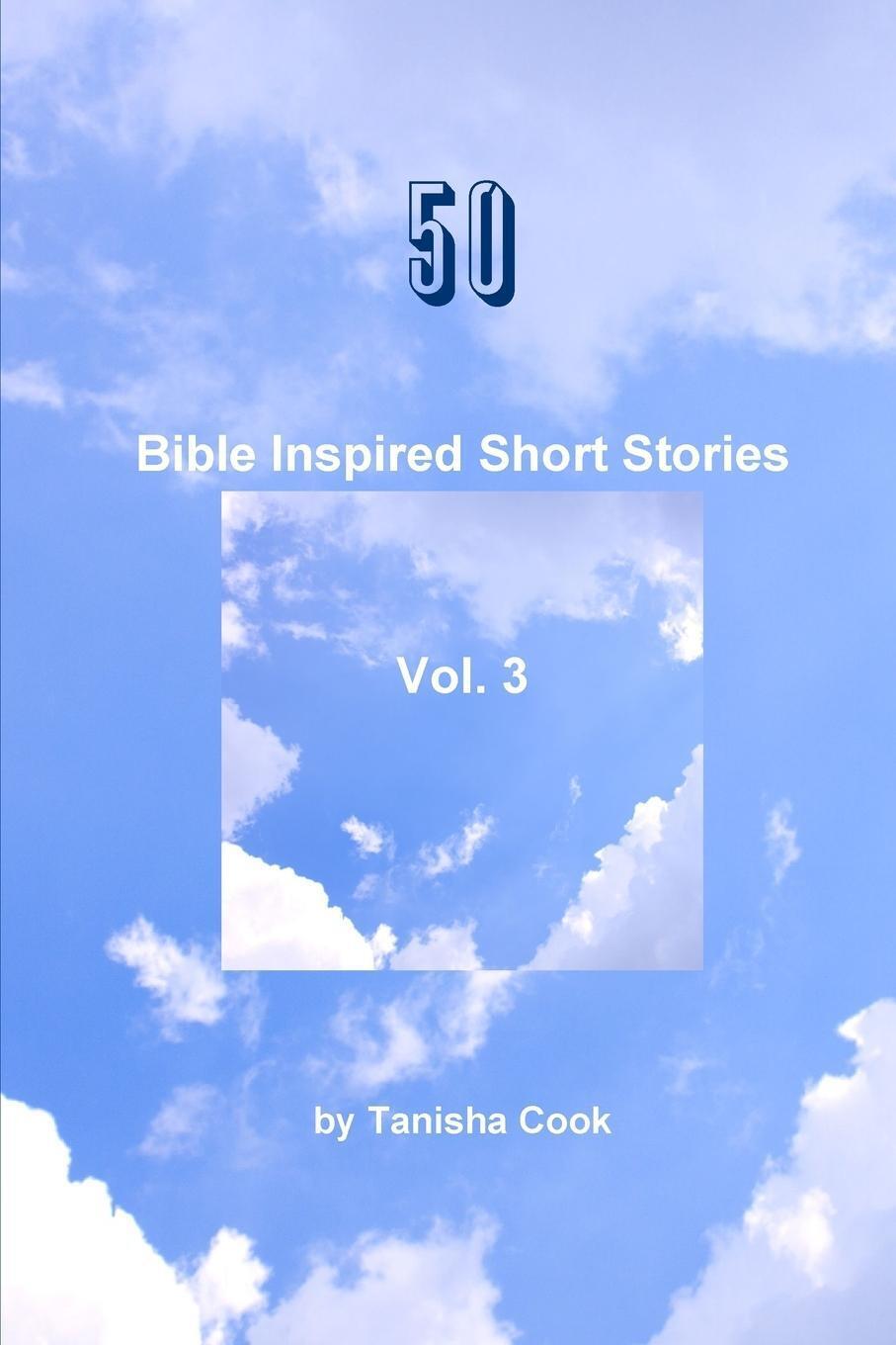 Thumbnail - 50 Bible Inspired Short Stories Vol. 3 Tanisha Cook Taschenbuch
