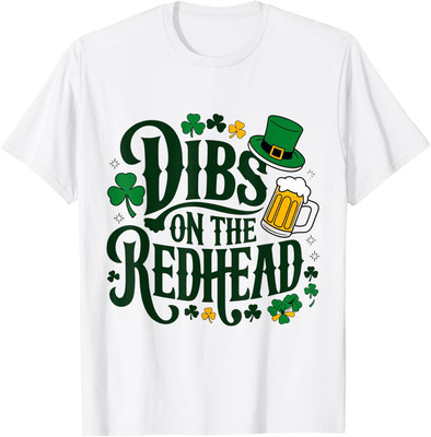 Dibs on the Redhead St Patrick's Day 2025 Shamrock Unisex T-Shirt