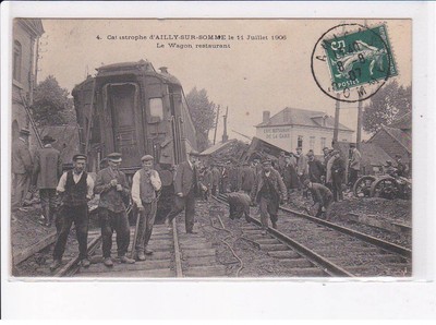 AILY-sur-SOMME: Katastrophe 11. Juli 1906, der Speisewagen - sehr gut