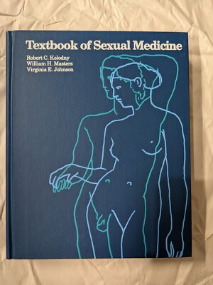 Textbook of Sexual Medicine by Kolodny Masters and Johnson 1st Edition 1979