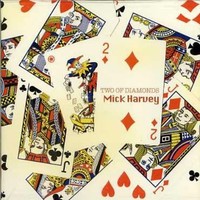 Mick Harvey - Two Of Diamonds - Cd - G1398Z