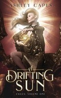 Ashley Capes | A Drifting Sun | Taschenbuch | Englisch (2024) | Exiles Trilogy