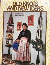 Old Knots and New Ideas Macrame Pattern Book 1976