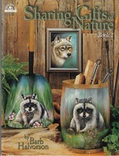 SHARING GIFTS OF NATURE Book 2 - By Barb Halvorson - Decorative Art