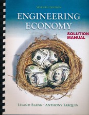 SOLUTIONS MANUAL - Engineering Economy 7th Edition by Blank & Tarquin