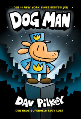 Dog Man 1 | Dav Pilkey | 2019 | deutsch
