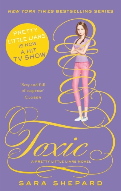 Toxic by Sara Shepard (Paperback Book)