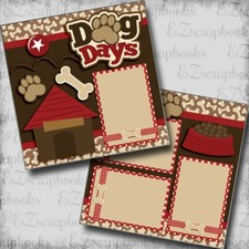 Dog Days - 2 Premade Scrapbook Pages - EZ Layout 5510