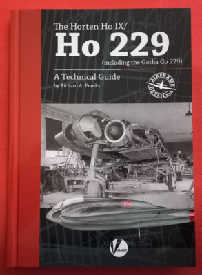 Airframe Detail No.8, The HORTEN Ho IX/Ho 229 Technical Guide including Go 229