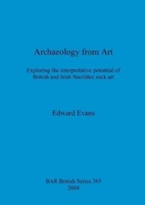 Edward Evans Archaeology from Art (Paperback) (UK IMPORT)