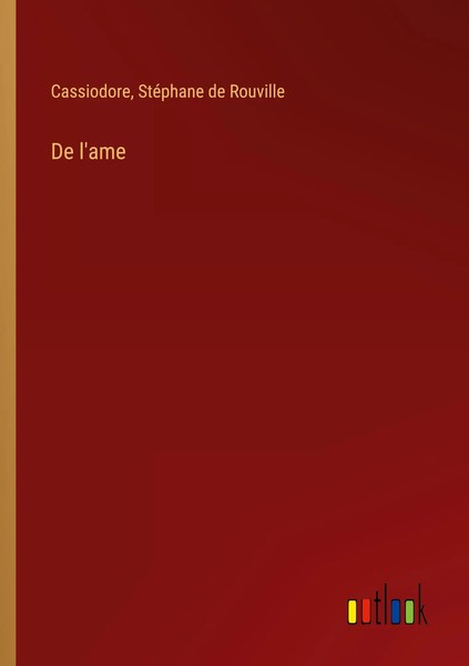 Cassiodore (U. A.) | De L'ame | Taschenbuch | FranzöSisch (2024)-image