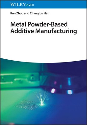 Metal Powder-Based Additive Manufacturing Materials, Techniques and Applications