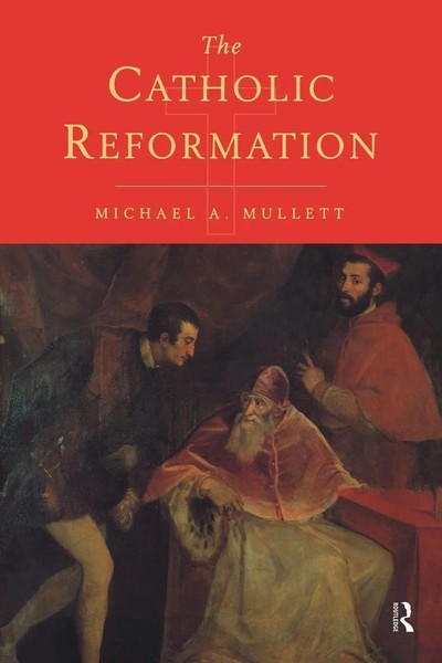 The Catholic Reformation Michael Mullett Taschenbuch Englisch 1999 Routledge-image
