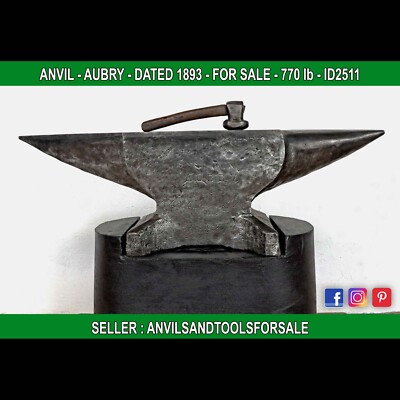 ANVIL - AUBRY - DATED 1893 - 770 lb - ID2511