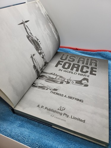 US AIR FORCE IN WORLD WAR II 1976 Book Vintage War History Book Thomas Siefring - Picture 4 of 12
