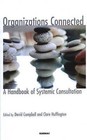 Organizations Connected: A Handbook of Systemic Consultation by Karnac Books (Paperback, 2008)