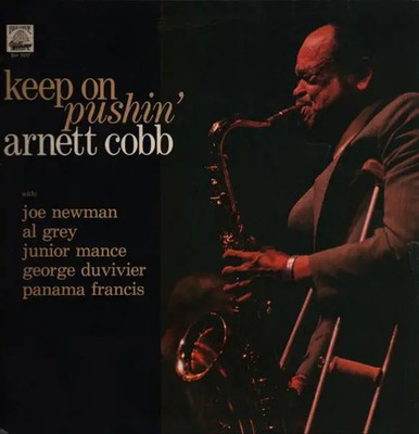 Arnett Cobb Keep On Pushin NEAR MINT Bee Hive Vinyl LP