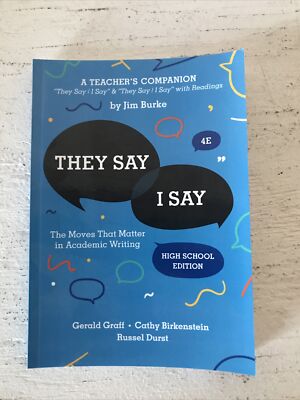 They Say I Say 4E HS Edition Teacher s Companion Courtesy Copy Edition