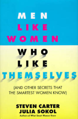 Men Like Women Who Like Themselves - Hardcover By Carter, Steven - GOOD
